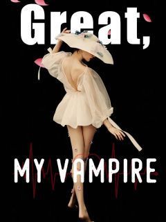 Great, My Vampire