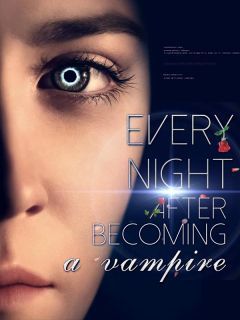 Every Night after Becoming a Vampire
