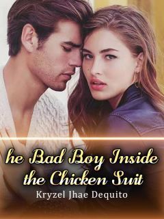 The Bad Boy Inside the Chicken Suit