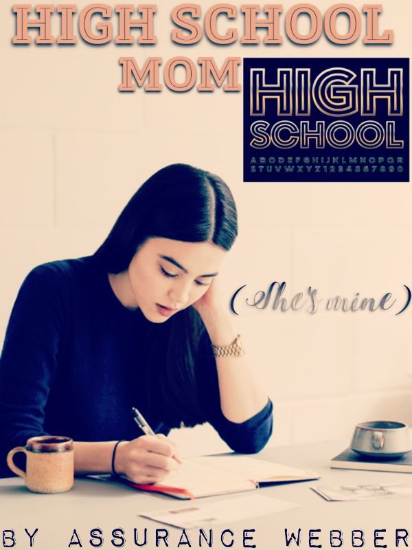 High school mom : she's mine