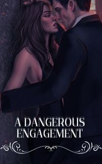A Dangerous Engagement