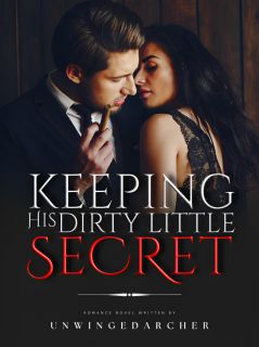 Keeping His Dirty Little Secret