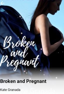 Broken and Pregnant Series