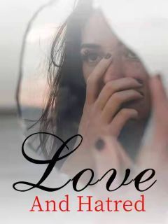 Love And Hatred